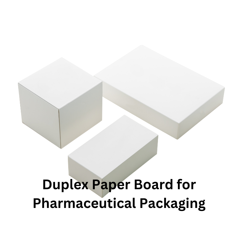 Duplex Paper Board for Pharmaceutical Packaging Duplex Paper Board for Pharmaceutical Packaging