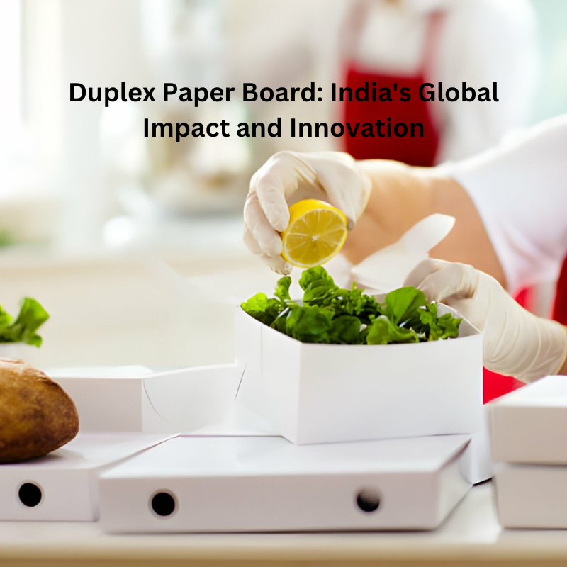 Duplex Paper Board: India's Global Impact and Innovation